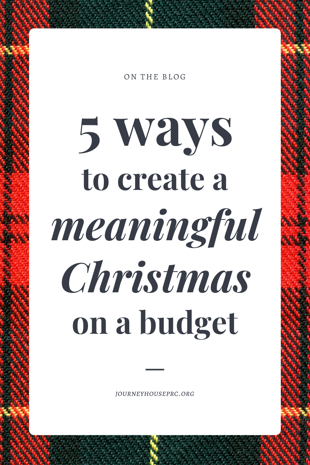 5 ways to create a meaningful Christmas on a budget